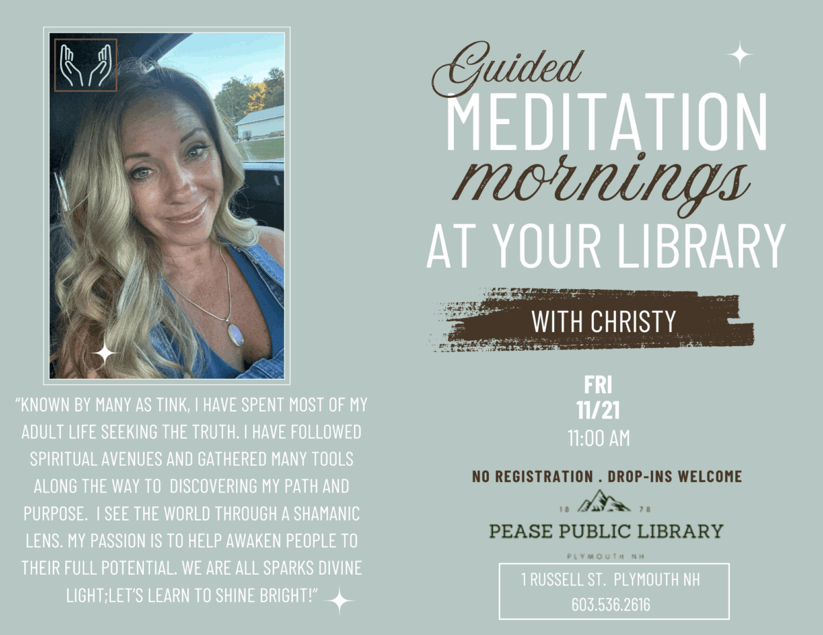 a promotional flyer for guided meditation mornings at your library with christy features a selfie of a smiling woman with long blond hair. event details and a spiritual quote are included on a green background.