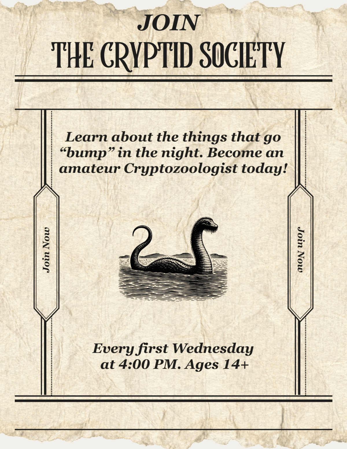 a vintage style flyer invites people to join the cryptid society, featuring an illustration of a sea serpent. meeting details: every first wednesday at 4 pm, ages 14 and up. border text reads, join now.