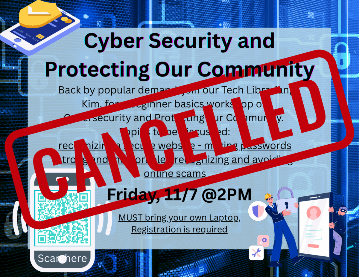 a flyer for a cybersecurity workshop with a large red cancelled stamp. it includes details about learning passwords, web safety, and scams. there’s a qr code, digital icons, and text stating the event date and registration info.