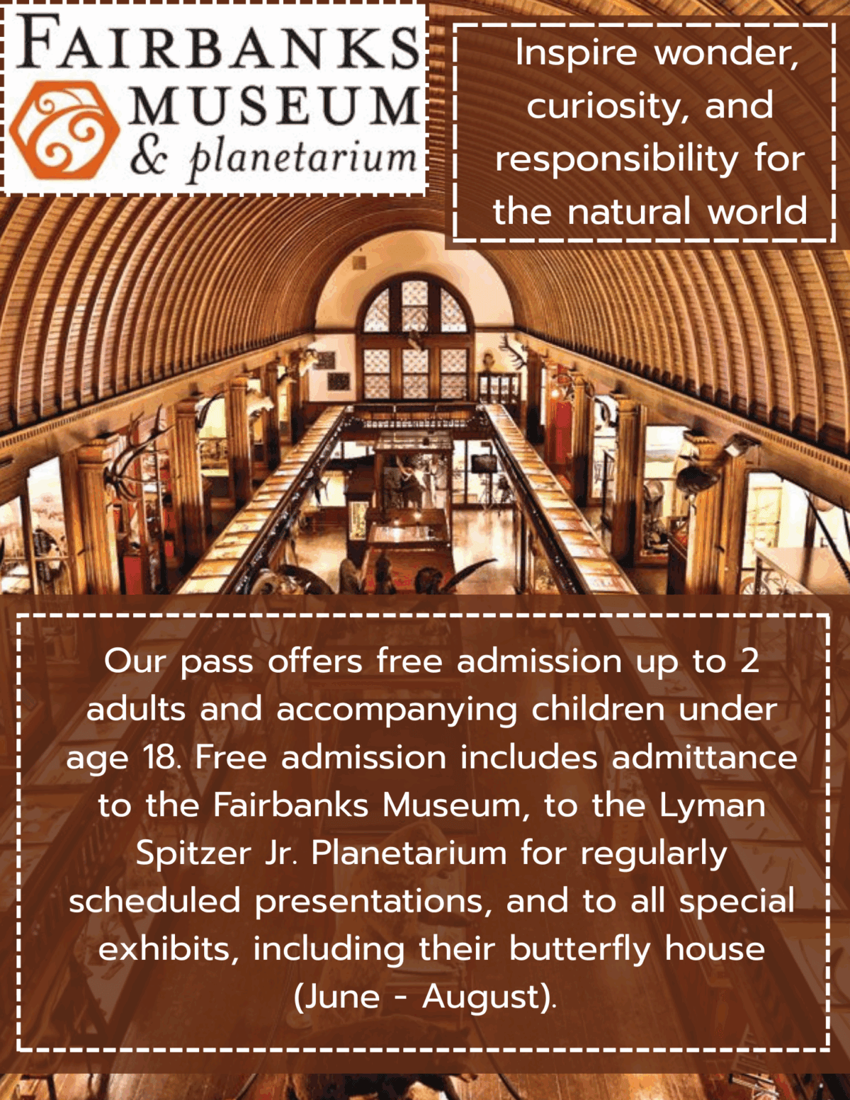 A promotional poster for Fairbanks Museum & Planetarium features an arched wooden interior, a logo, an inspirational quote, and text about family passes offering free admission to the museum, planetarium, and butterfly house.