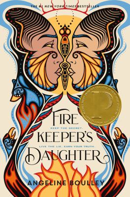 book cover for firekeeper’s daughter by angeline boulley, featuring two mirrored faces with tribal art, a butterfly, fire motifs, and an award medal. the tagline reads, “keep the secret. live the lie. earn your truth.”.