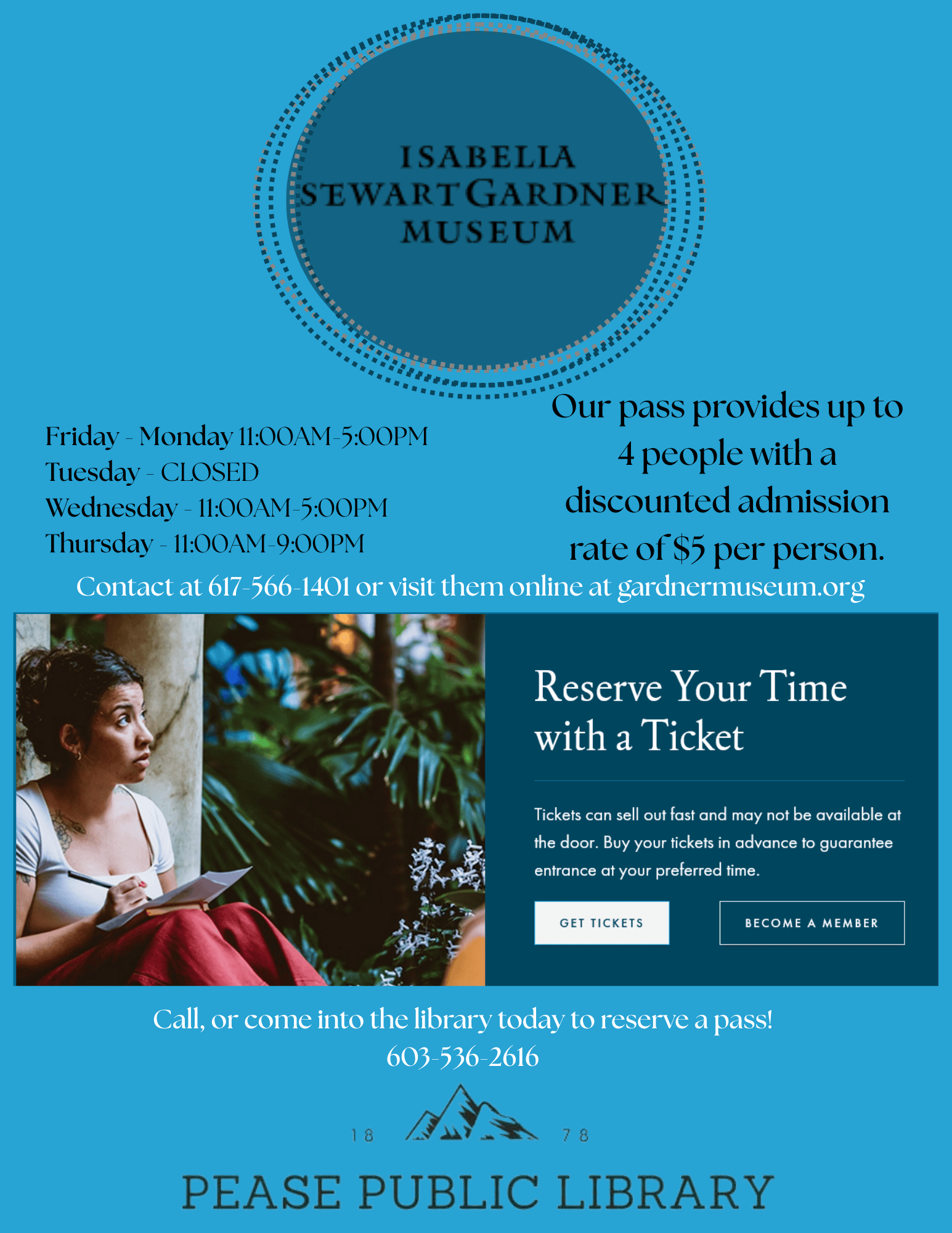 a flyer for isabella stewart gardner museum passes at pease public library, listing museum hours, discounted admission info, and instructions to reserve a pass by calling, visiting, or contacting the library.