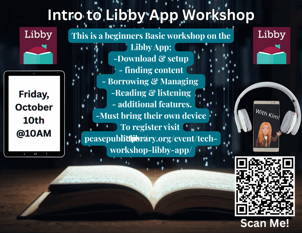 a flyer for the intro to libby app workshop with event details, a qr code, and images of tablets, headphones, and books. the workshop is on friday, october 10th at 10am.