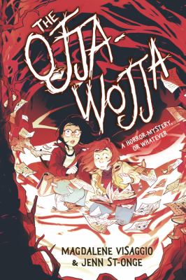 two teens sit on the ground in a spooky red forest, surrounded by flying papers. the title the ojja wojja: a horror mystery. or whatever appears above them. by magdalene visaggio & jenn st onge.