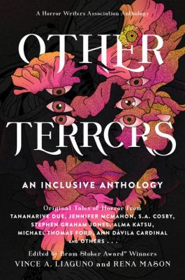 book cover for other terrors: an inclusive anthology featuring vivid, surreal illustrations of pink and orange hands, eyes, and faces interwoven against a black background. edited by vince a. liaguno and rena mason.