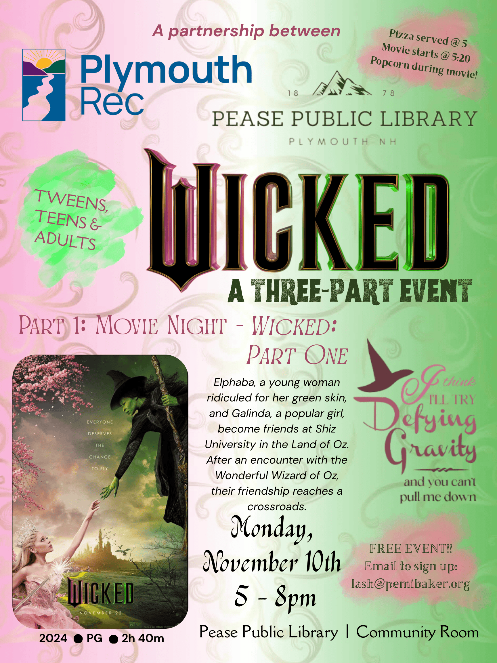 colorful event flyer for wicked: a three part event at pease public library, featuring movie night details and a green wicked logo, sponsored by plymouth rec and geared toward tweens, teens, and adults.