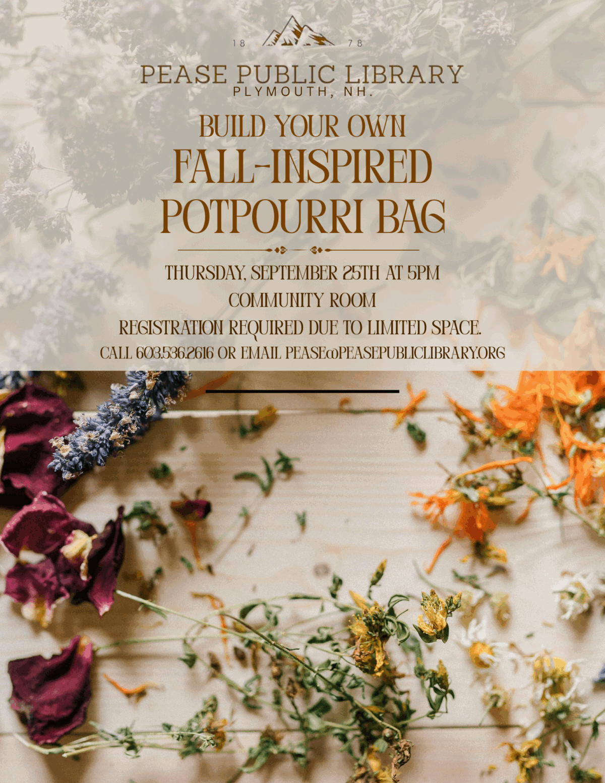flyer for pease public library’s “build your own fall inspired potpourri bag” event, with dried flowers and herbs scattered on a wooden surface. event details and contact info are listed at the center.