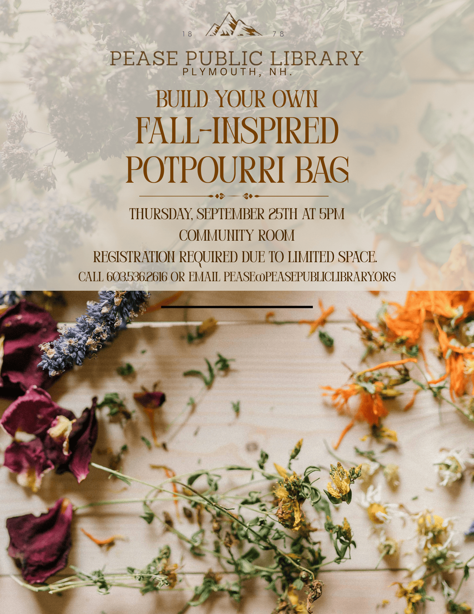 flyer for pease public library’s “build your own fall inspired potpourri bag” event, with dried flowers and herbs scattered on a wooden surface. event details and contact info are listed at the center.