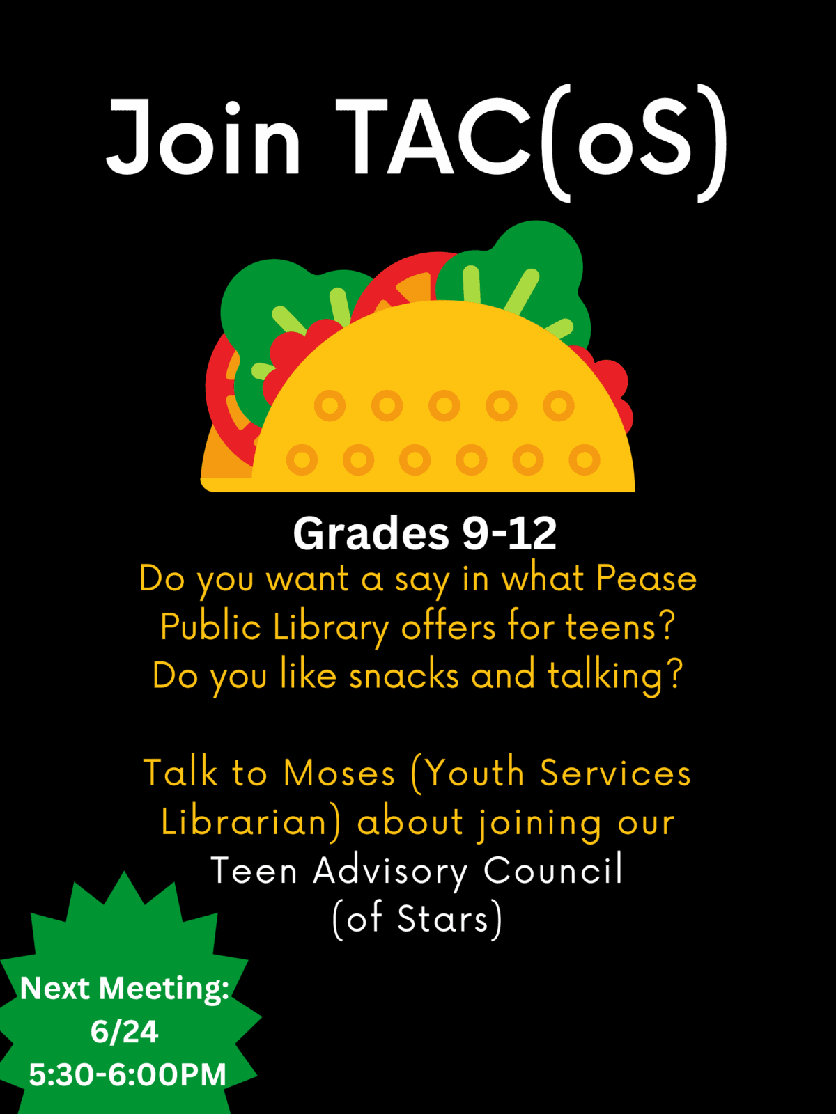 A flyer with a taco illustration invites grades 9–12 to join the Teen Advisory Council at Pease Public Library. Next meeting: 6/24, 5:30–6:00 PM. For info, talk to Moses, Youth Services Librarian.