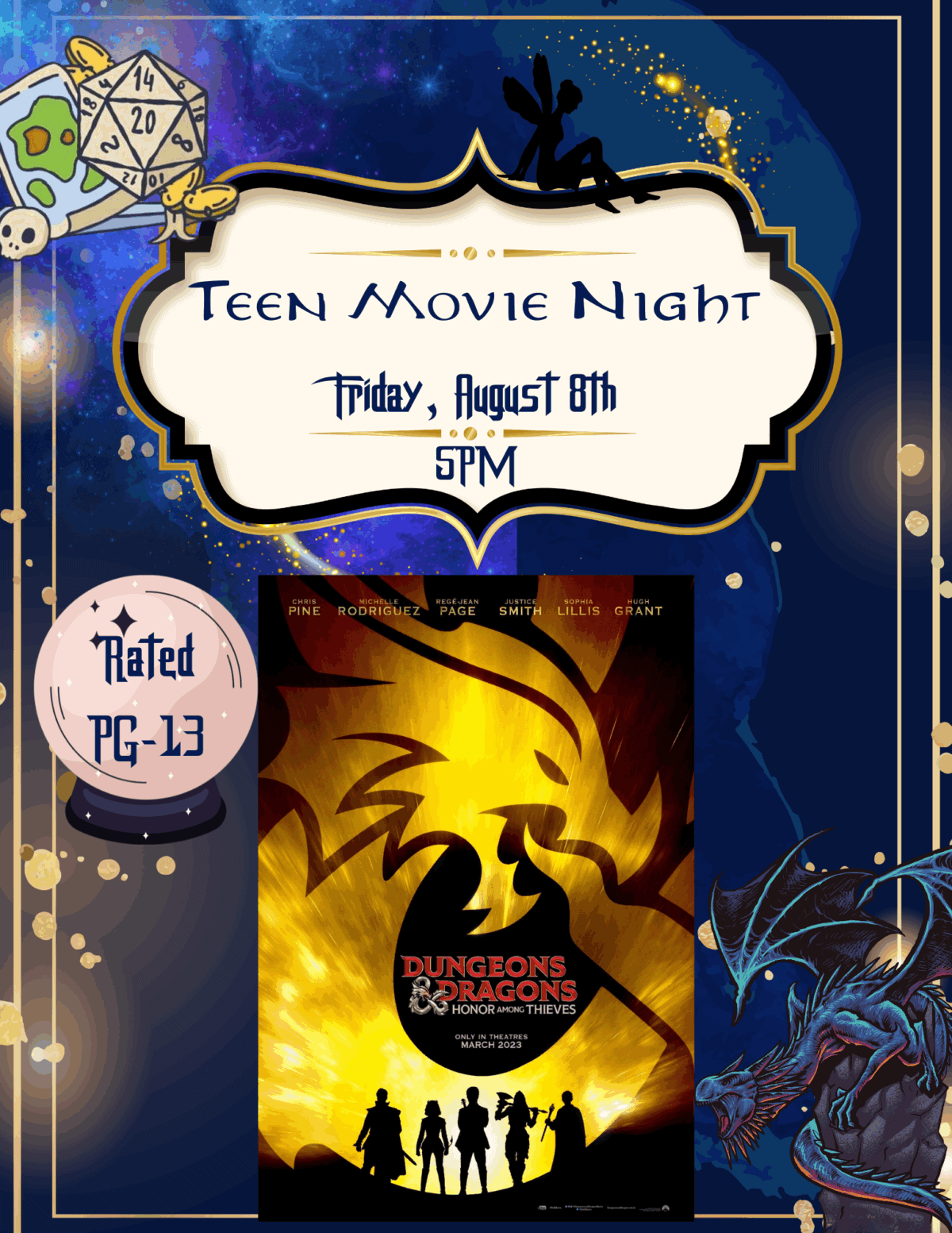 A poster for Teen Movie Night featuring Dungeons & Dragons: Honor Among Thieves on Friday, August 8th at 5PM. The background has fantasy elements like dice, a dragon, and a magic crystal ball showing a PG-13 rating.